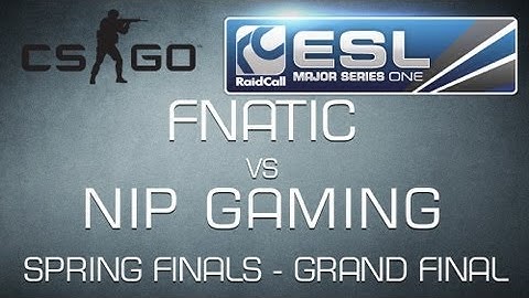 Fnatic vs. NiP Gaming - Spring Finals Grand Final - RaidCall EMS One - CS:GO HD