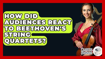 How Did Audiences React To Beethoven