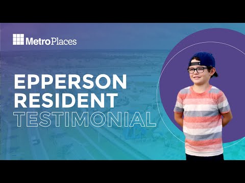 Epperson by Metro Places Resident Testimonial | Explore through the eyes of one of our Residents!