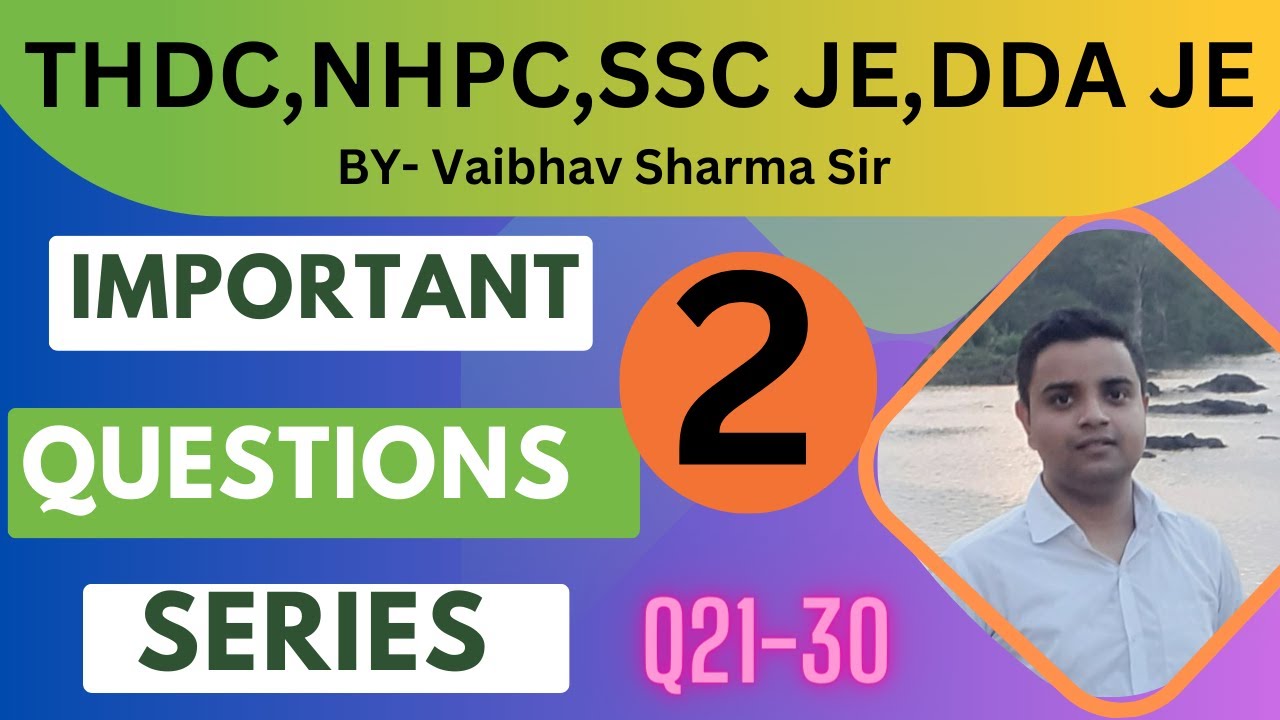 CIVIL ENGINEERING IMPORTANT QUESTIONS SERIES PART-02