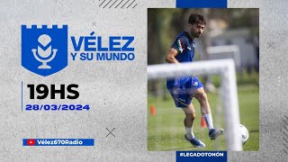 A LA ESPERA DE TALLERES VS VÉLEZ: ¿CONCENTRA CENTURIÓN? | VÉLEZ Y SU MUNDO 28/03/2024