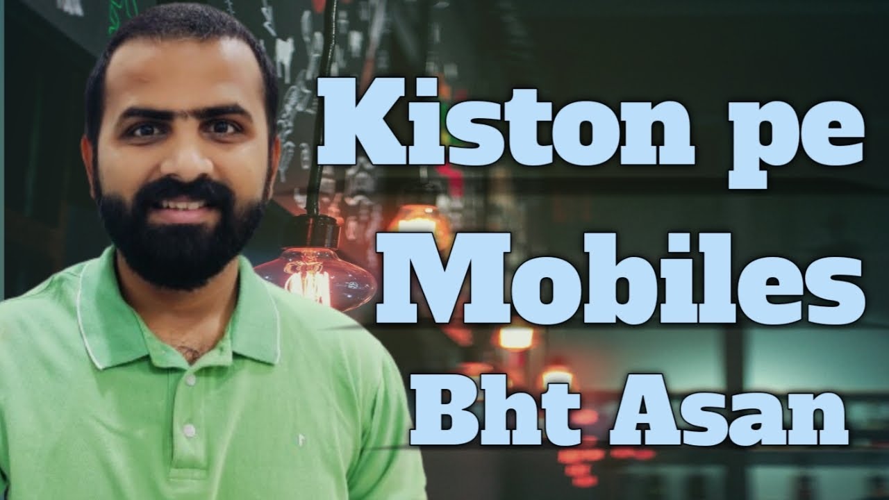 How to Get Mobiles on Installment in Pakistan Low Chargers 🔥😍 