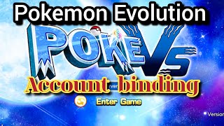 Pokemon Evolution Login With Gmail ID/ Account binding/ Monster Honor Fight/