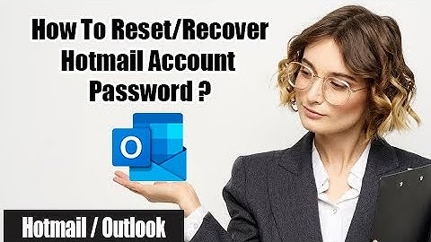 How To Reset Recover Hotmail Account Password 2022