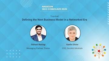 Defining the Next Business Model in a Networked Era | GCC Conclave 2022 | nasscom