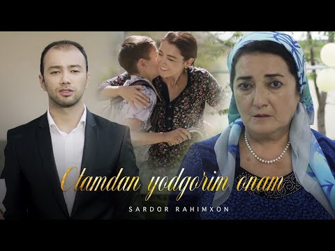 Sardor Rahimxon - Otamdan yodgorim onam (Official Music Video) 4K