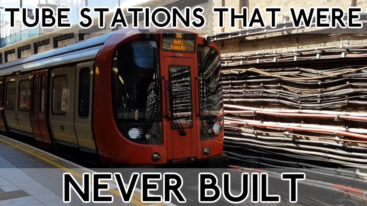 Tube Stations that Were Never Built The District Line YouTube