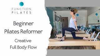 Beginner Pilates Reformer ~ Creative Full Body Flow