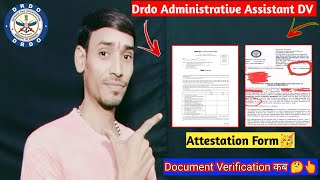 Drdo Administrative Assistant & Store Assistant DV?|कब होगा Document Verification?/Attestation Form