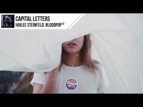 แปลเพลง Capital Letters - Hailee Steinfeld
