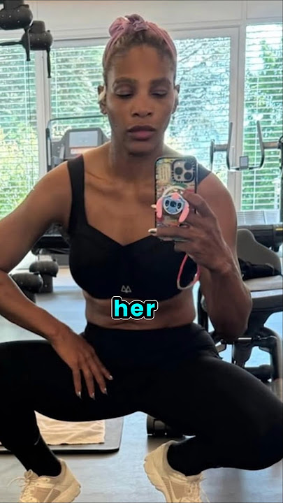 Serena Williams Stuns Fans With Toned Physique in Viral Gym Selfies.