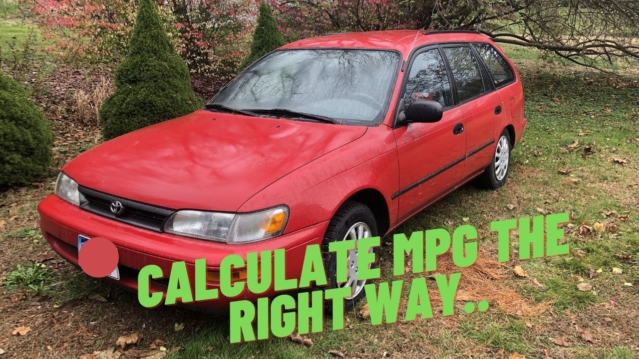 How To Calculate Mpg / Toyota Corolla City Mpg