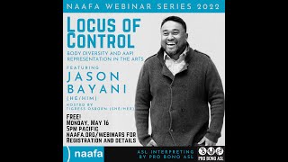 5/16/22 Locus of Control: Body Diversity and AAPI Representation in the Arts featuring Jason Bayani