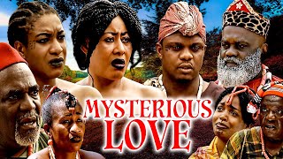 MYSTERIOUS LOVE (OBI OKOLI, NGOZI EZEONU, CHIKA IKE, KEN ERICS) 2023 NIGERIAN CLASSIC MOVIES #2023