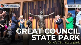 Great Council State Park: Ohios 76th State Park