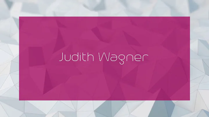 Judith Wagner - appearance