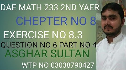 dae math 233 2nd year chapter no 8 exercise no 8.3 Question no 6 part 4
