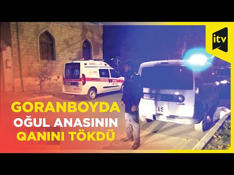 Goranboyda qadın oğlu tərəfindən qətlə yetirilib