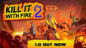 KILL IT WITH FIRE! 2 | 1.0 Out Now! | Gameplay PC