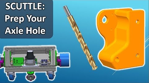 SCUTTLE Robot - Prep Your Axle Hole & Wear a Helmet