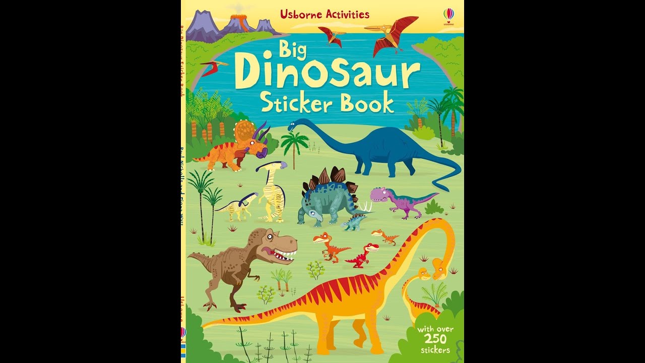 Big Dinosaur Sticker Book Usborne YouTube