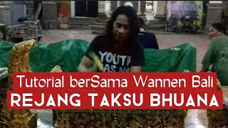 Tutorial Rejang Taksu Bhuana || Kotekan Polos Wannen Bali