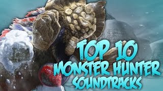 Top 10 Monster Hunter Soundtracks