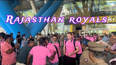 Rajasthan Royals arrived in chennai | CHENNAI AIRPORT | Sanju Samson | Buttler