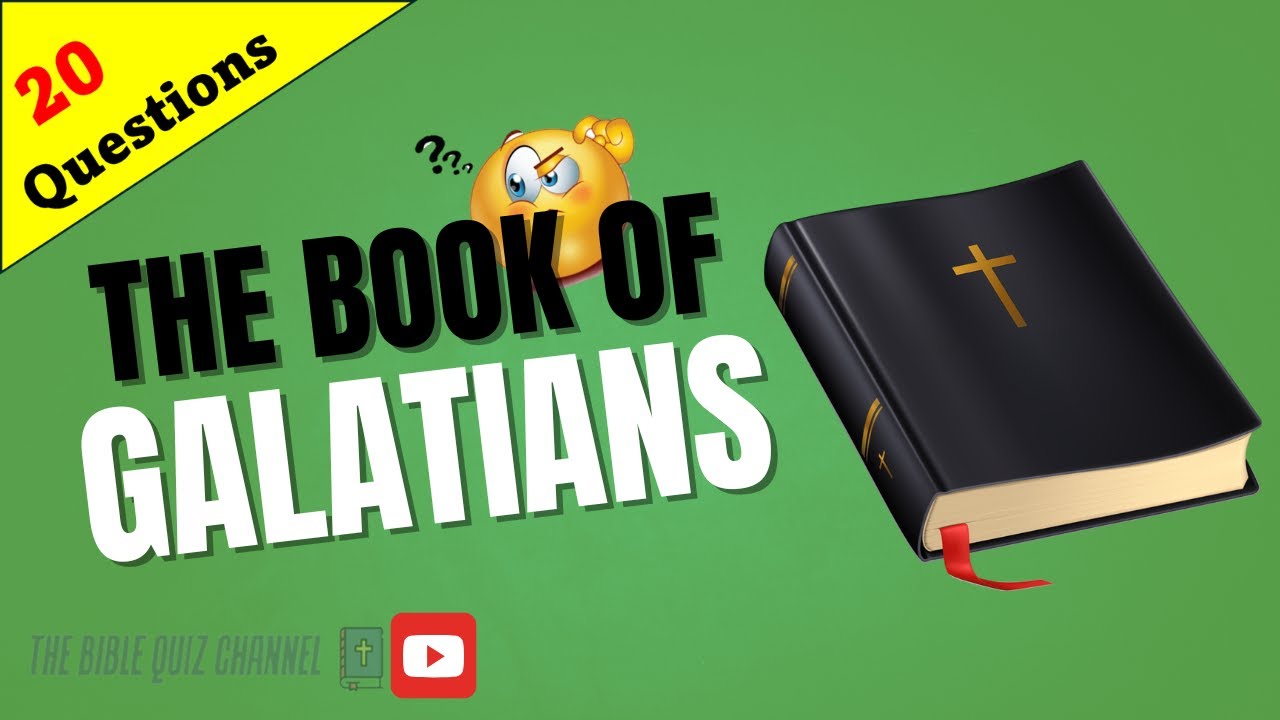 BIBLE QUIZ | The book of Galatians 