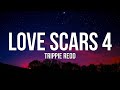 Trippie Redd Love Scars 4 Lyrics mp3
