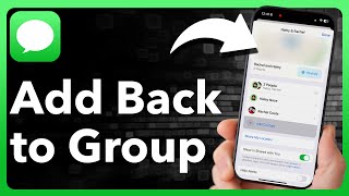 How To Add Yourself Back To Group Text On Iphone