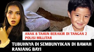 Download Lagu Dua Polisi mengakiri Anak  berumur 8 Tahun / Mengubur  jasadnya selama 11 hari di kamar bayi MP3