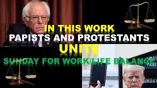 In This Work Papists and Protestants Unite - Sunday For Work Life Balance by Third Angels Message TV 724 views 2 months ago 30 minutes