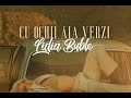 Lidia Buble Cu Ochii Aia Verzi Official Video