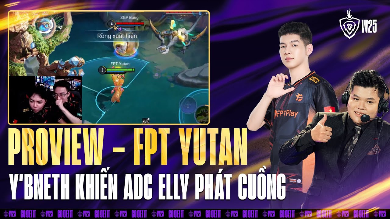 PROVIEW FPT Yutan: Y'Bneth nhận mưa lời khen từ ADC và Elly | BLV HẢI PHONG