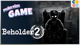 Phân tích game : Beholder 2 - Ngục tù trần gian | Cờ Su Original
