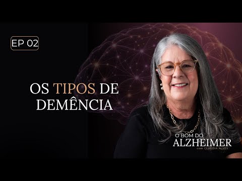 [EP 02] Types of dementia