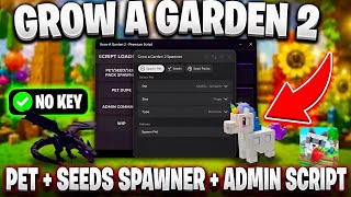 سكربت جديد للعبة Grow a Garden 2! (Roblox) | أداة استدعاء الحيوانات الأليفة + استدعاء البذور + أو... screenshot 1