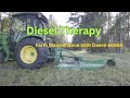 Getting some Diesel Therapy, Tractor time rotary cutting with Deere 4066R
