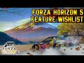 The Big Forza Horizon 5 Wish List | 90 Features the Community Wants to See