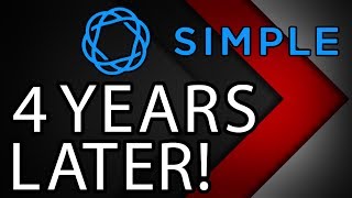Simple Bank - 4 Years later - The good and the bad.