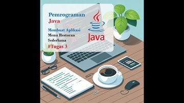 Praktikum 3 Pemrograman Desktop Membuat Aplikasi Sederhana Dengan Java