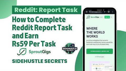 How to Complete  Reddit Report Task on SproutGigs | Earn Money Online | Sidehustle Secrets 