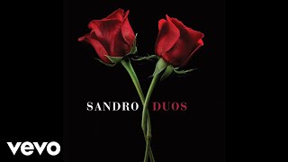 Sandro feat. Axel - Te Propongo (Official Audio) ft. Axel chords