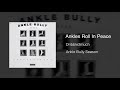 Dribble2much - Ankles Roll In Peace (Ankle Bully Remix)
