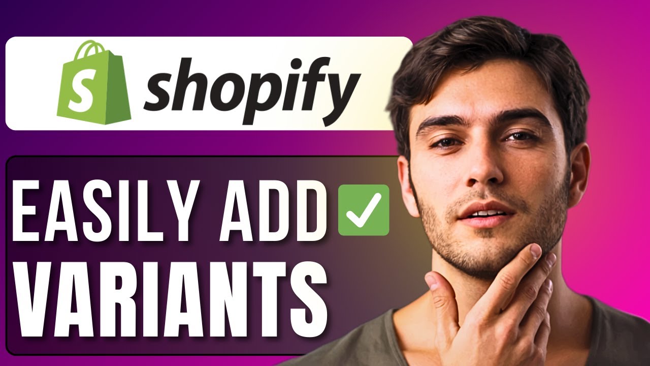 How to Add Variants on Shopify | Step by Step Product Options Guide ...