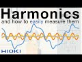 What are harmonics and how to easily measure them