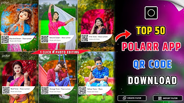Polarr app unlimited qr code download 🔥 | Polarr app qr code download | One click mein photo editing