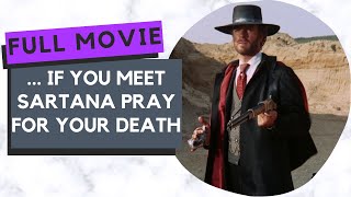 ... If You Meet Sartana Pray for Your Death | Western | Full Movie in English