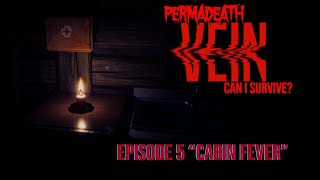VEIN | Episode 5 - "Cabin Fever" | Twila Midnight | Can I Survive? #vein #veingame #letsplay #gaming screenshot 5